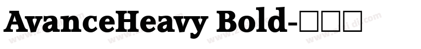 AvanceHeavy Bold字体转换